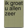 Ik groet u allen zeer by Multatuli