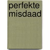 Perfekte misdaad door Lucebert