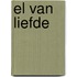 El van liefde