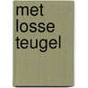 Met losse teugel door Roland Holst