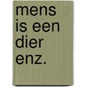 Mens is een dier enz. door Guepin