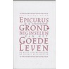 Grondbeginselen van het goede leven door Epicurus
