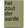 Het zout der aarde door C. van Esterik