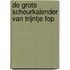 De grote scheurkalender van Trijntje Fop