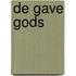 De gave Gods
