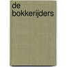 De Bokkerijders by Andrea Blok