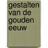 Gestalten van de Gouden Eeuw