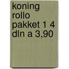 Koning rollo pakket 1 4 dln a 3,90 door David MacKee