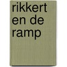 Rikkert en de ramp door Catherien Jansen