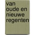 Van oude en nieuwe regenten