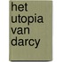 Het utopia van Darcy