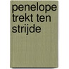 Penelope trekt ten strijde door O. Fallaci