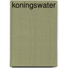 Koningswater door N. Rood