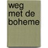Weg met de boheme