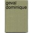 Geval dominique