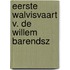 Eerste walvisvaart v. de willem barendsz