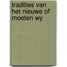 Tradities van het nieuwe of moeten wy door Susan Sontag