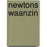 Newtons waanzin door Harold L. Klawans