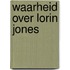 Waarheid over lorin jones