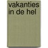 Vakanties in de hel