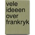 Vele ideeen over frankryk