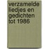 Verzamelde liedjes en gedichten tot 1986