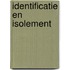 Identificatie en isolement