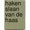 Haken slaan van de haas by Catherien Jansen
