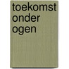 Toekomst onder ogen door Uyl