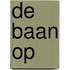 De baan op