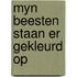 Myn beesten staan er gekleurd op