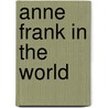 Anne frank in the world door Kniesmeyer