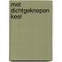Met dichtgeknepen keel