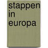 Stappen in europa by Henk Raaff