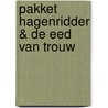 Pakket Hagenridder & De eed van trouw by G.R.R. Martin