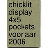 CHICKLIT DISPLAY 4x5 pockets Voorjaar 2006 door Onbekend