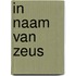 In naam van Zeus