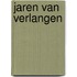 Jaren van verlangen