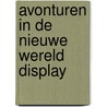 Avonturen in de Nieuwe Wereld display by G.G. Hellinga