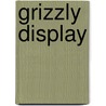 Grizzly display door F. Kotterer