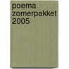 Poema Zomerpakket 2005 by Unknown
