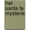 Het Santa Fe mysterie by D. Morrell