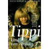 Tippi, kind van Afrika by S. Robert