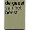 De geest van het beest door M. Olshaker