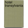 Hotel Transylvania by C.Q. Yarbro