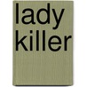 Lady killer door M. Cole