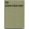 De steendanser by M. Smith