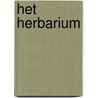 Het herbarium by Unknown