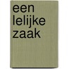 Een lelijke zaak door M. Bailey