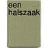Een halszaak